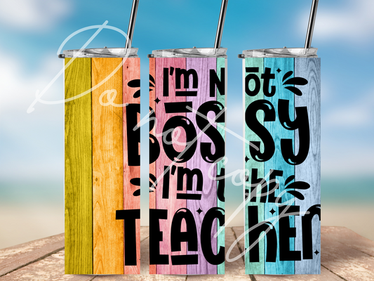 Bossy Teacher Tumbler